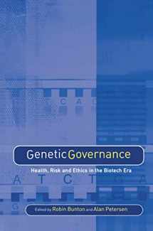 9780415354073-0415354072-Genetic Governance: Health, Risk and Ethics in a Biotech Era