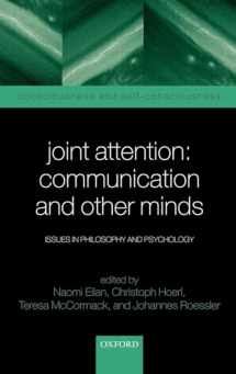 9780199245642-0199245649-Joint Attention: Communication and Other Minds: Issues in Philosophy and Psychology (Consciousness & Self-Consciousness Series)
