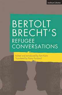 9781350044999-1350044997-Bertolt Brecht's Refugee Conversations