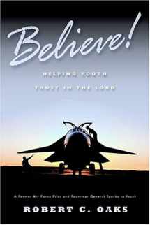 9781590382035-159038203X-Believe: Helping Youth Learn to Trust in the Lord