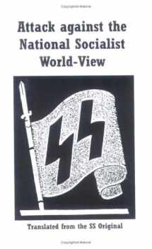 9780976872559-0976872552-Attack against the National Socialist World-View