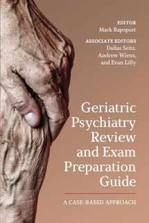 9781442628274-1442628278-Geriatric Psychiatry Review and Exam Preparation Guide: A Case-Based Approach