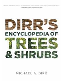 9780881929010-0881929018-Dirr's Encyclopedia of Trees and Shrubs