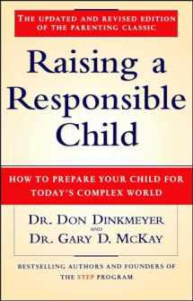 9780684815169-0684815168-Raising a Responsible Child: How to Prepare Your Child for Today's Complex World