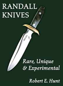 9781596522176-1596522178-Randall Knives: Rare, Unique, & Experimental (Randall Made Knives, 3)