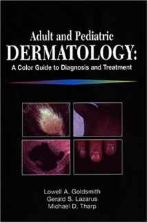 9780803601468-0803601468-Adult and Pediatric Dermatology: A Color Guide to Diagnosis and Treatment