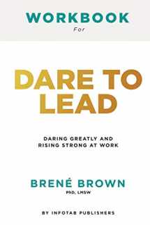 9781953857002-1953857000-Workbook for dare to lead: Dare to Lead: Brave Work. Tough Conversations. Whole Hearts by Brene Brown: Brave Work. Tough Conversations. Whole Hearts by Brene Brown