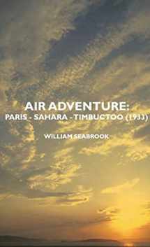9781443727426-1443727423-Air Adventure: Paris- Sahara- Timbuctoo