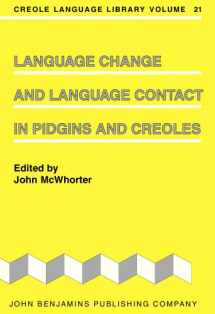 9781556196683-1556196687-Language Change and Language Contact in Pidgins and Creoles (Creole Language Library)