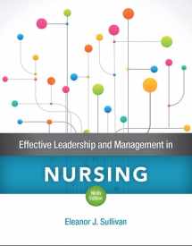 9780134153117-0134153111-Effective Leadership and Management in Nursing