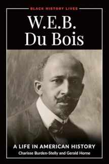 9781440864964-1440864969-W.E.B. Du Bois: A Life in American History (Black History Lives)