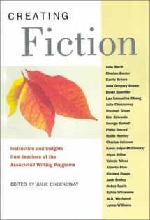 9781884910517-1884910513-Creating Fiction: Instruction and Insights from Teachers of the Associated Writing Programs