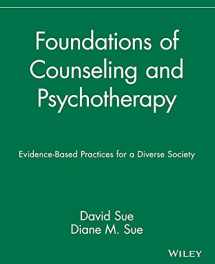 9780471433026-0471433020-Foundations of Counseling and Psychotherapy: Evidence-Based Practices for a Diverse Society