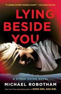 9781982166496-1982166495-Lying Beside You (3) (Cyrus Haven Series)