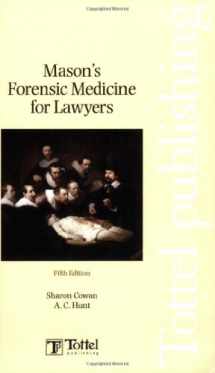 9781845922412-1845922417-Mason's Forensic Medicine for Lawyers