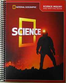 9781305120501-1305120507-National Geographic Science 4: Science Inquiry & Writing Book (National Geographic Science, Grades 3-5)