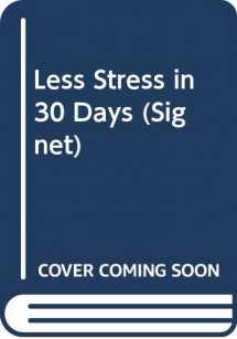 9780451149275-0451149270-Less Stress in 30 Days