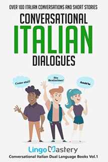 9781799136668-1799136663-Conversational Italian Dialogues: Over 100 Italian Conversations and Short Stories (Conversational Italian Dual Language Books)