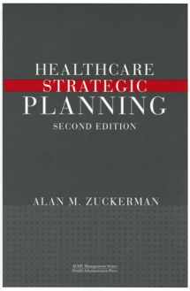 9781567932379-1567932371-Healthcare Strategic Planning, Second Edition
