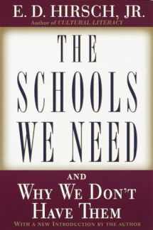 9780385495240-0385495242-The Schools We Need: And Why We Don't Have Them