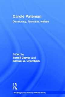 9780415781114-0415781116-Carole Pateman: Democracy, Feminism, Welfare (Routledge Innovators in Political Theory)