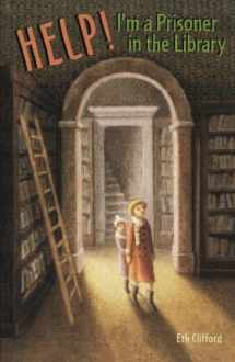 9780618494828-0618494820-Help! I'm a Prisoner in the Library (A Jo-Beth and Mary Rose Mystery)