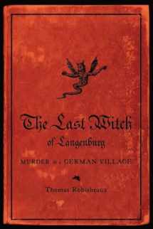 9780393349689-0393349683-The Last Witch of Langenburg: Murder in a German Village