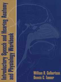 9780205263172-0205263178-Introductory Speech and Hearing Anatomy and Physiology Workbook
