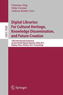 9783642248252-364224825X-Digital Libraries: For Cultural Heritage, Knowledge Dissemination, and Future Creation: 13th International Conference on Asia-Pacific Digital ... (Lecture Notes in Computer Science, 7008)