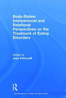 9780415629560-041562956X-Body-States:Interpersonal and Relational Perspectives on the Treatment of Eating Disorders (Psychoanalysis in a New Key Book Series)