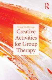 9780415527064-0415527066-Creative Activities for Group Therapy