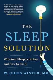9780399583612-0399583610-The Sleep Solution: Why Your Sleep is Broken and How to Fix It