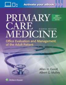 9781496398116-1496398114-Primary Care Medicine (Primary Care Medicine Office Evaluation and Management of the Adult Patient)