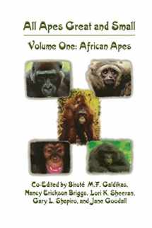 9781475782363-1475782365-All Apes Great and Small: Volume 1: African Apes (Developments in Primatology: Progress and Prospects)