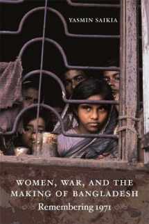 9780822350217-0822350211-Women, War, and the Making of Bangladesh: Remembering 1971