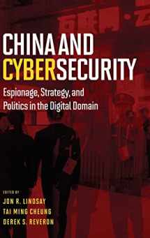 9780190201265-0190201266-China and Cybersecurity: Espionage, Strategy, and Politics in the Digital Domain