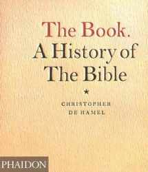 9780714845241-0714845248-The Book: A History of the Bible