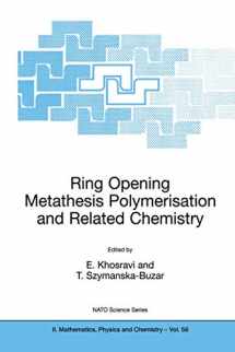 9781402005589-140200558X-Ring Opening Metathesis Polymerisation and Related Chemistry: State of the Art and Visions for the New Century (NATO Science Series II: Mathematics, Physics and Chemistry, 56)