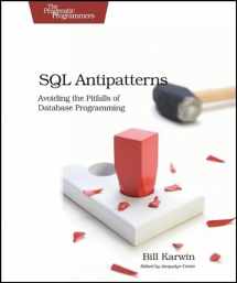 9781934356555-1934356557-SQL Antipatterns: Avoiding the Pitfalls of Database Programming (Pragmatic Programmers)