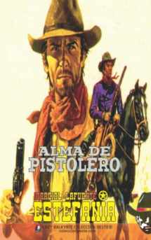 9781619514881-1619514885-Alma de pistolero (Coleccion Oeste) (Spanish Edition)