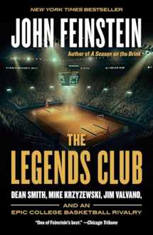 9780804173179-0804173176-The Legends Club: Dean Smith, Mike Krzyzewski, Jim Valvano, and an Epic College Basketball Rivalry