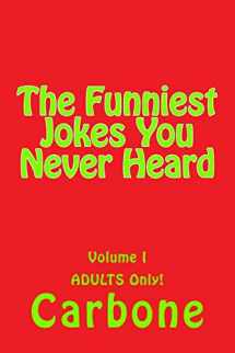 9781546780137-1546780130-The Funniest Jokes You Never Heard