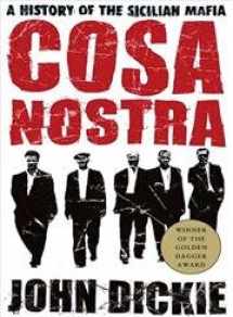 9781403966964-1403966966-Cosa Nostra: A History of the Sicilian Mafia
