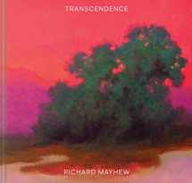 9781452178905-1452178909-Transcendence: (American Landscape Painting, Painter Richard Mayhew Art Book)