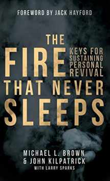 9780768413540-0768413540-The Fire that Never Sleeps