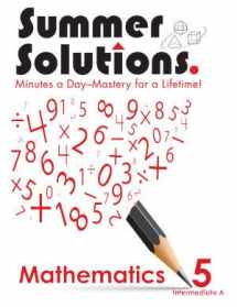 9781934210260-1934210269-Summer Solutions Math Workbook (Intermediate A)