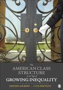 9781544372419-1544372418-The American Class Structure in an Age of Growing Inequality