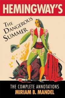 9780810860148-0810860147-Hemingway's The Dangerous Summer: The Complete Annotations