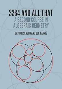 9781107602724-1107602726-3264 and All That: A Second Course in Algebraic Geometry