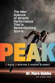 9781603588096-1603588094-Peak: The New Science of Athletic Performance That is Revolutionizing Sports